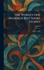 The World's One Hundred Best Short Stories
