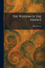 The Wisdom of the Hindus