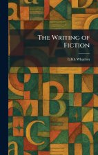 The Writing of Fiction