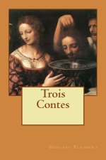 Trois Contes