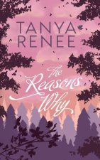 The Reasons Why