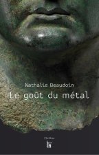 Le goût du métal