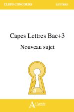 CAPES Lettres Bac+3 Nouveau sujet