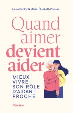 Quand aimer devient aider