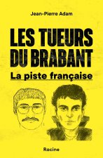 Les tueurs du Brabant wallon