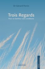 Trois Regards