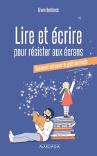 Lire et écrire pour résister aux écrans