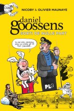 Daniel Goossens, sorti de nulle part