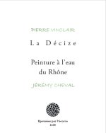 La Décize/Peinture à l'eau du Rhône