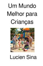 Um Mundo Melhor para Crianças