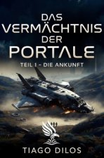 Das Vermächtnis der Portale