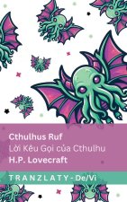 Cthulhus Ruf / Lời Kêu Gọi của Cthulhu