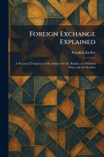Foreign Exchange Explained