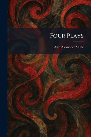 Four Plays