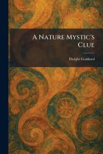 A Nature Mystic's Clue
