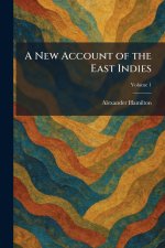A New Account of the East Indies