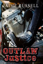 Outlaw Justice