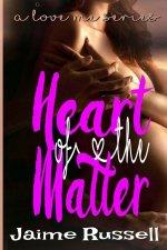 Heart of the Matter