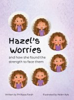 Hazel's Worries
