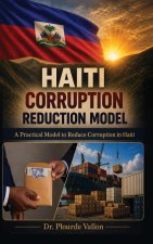 Haiti Corruption Reduction Model