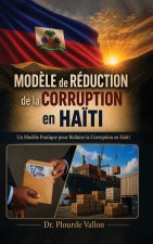 Modèle de Réduction de la Corruption en Haïti