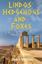 Lindos Hedgehogs and Foxes
