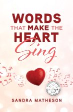 Words That Make The Heart Sing