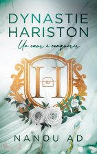 Dynastie Hariston - Tome 2