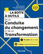 La boîte à outils de la Conduite du changement et de la transformation - 3e éd.