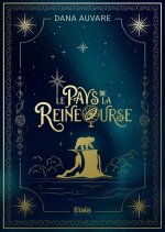 Le Pays de la Reine Ourse