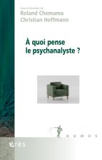 À quoi pense le psychanalyste ?