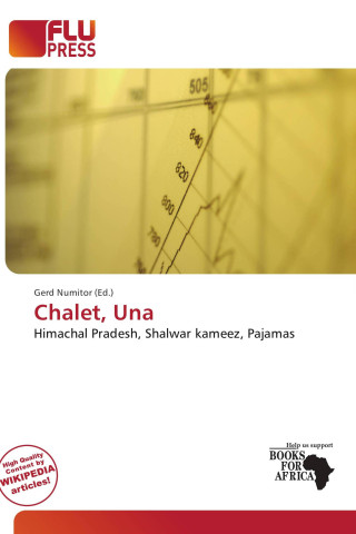 Chalet, Una