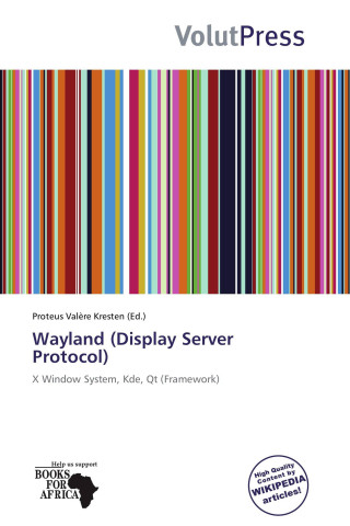 Wayland (Display Server Protocol)