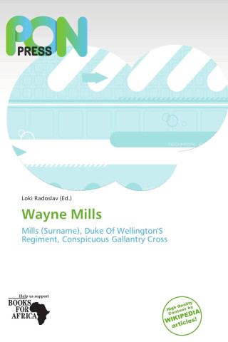 Wayne Mills