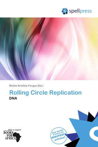 Rolling Circle Replication