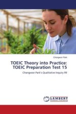 TOEIC Theory into Practice: TOEIC Preparation Test 15