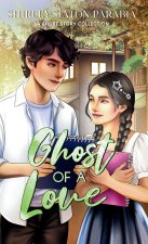 Ghost of a Love (The Artist Rendition)