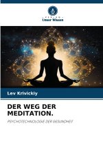 DER WEG DER MEDITATION.