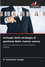 Sviluppi della strategia di gestione delle risorse umane