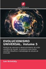 EVOLUCIONISMO UNIVERSAL. Volume 5