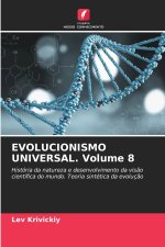 EVOLUCIONISMO UNIVERSAL. Volume 8