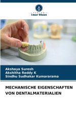 MECHANISCHE EIGENSCHAFTEN VON DENTALMATERIALIEN
