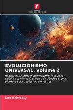EVOLUCIONISMO UNIVERSAL. Volume 2