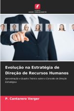 Evolução na Estratégia de Direção de Recursos Humanos
