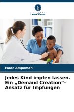 Jedes Kind impfen lassen. Ein 