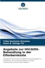 Angebote zur HIV/AIDS-Behandlung in der Elfenbeinküste