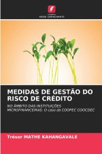 MEDIDAS DE GESTÃO DO RISCO DE CRÉDITO