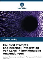 Coupled Prompts Engineering