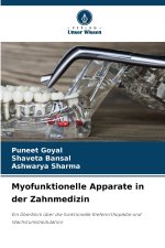Myofunktionelle Apparate in der Zahnmedizin