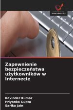 Zapewnienie bezpiecze¿stwa u¿ytkowników w Internecie